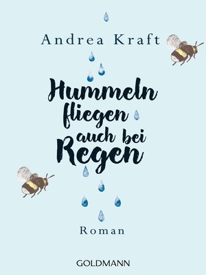cover image of Hummeln fliegen auch bei Regen